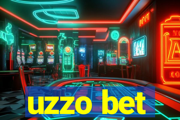 uzzo bet